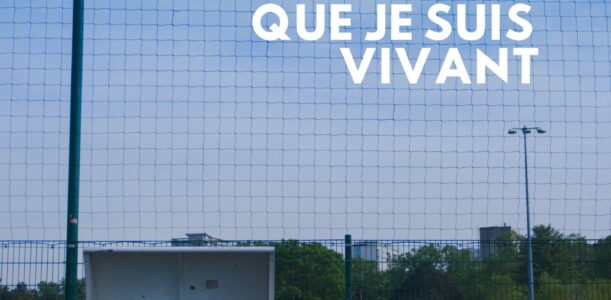 C&rsquo;est dans les temps morts que je suis vivant