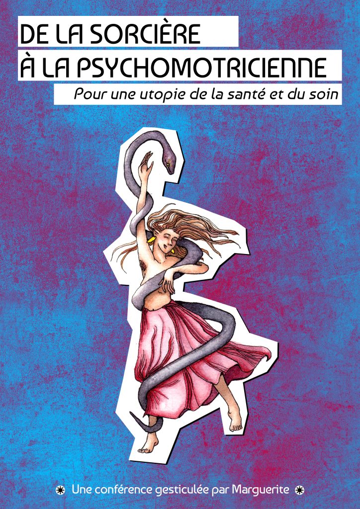 Marguerite - Conférence gesticulée "De la sorcière à la psychomotricienne"
