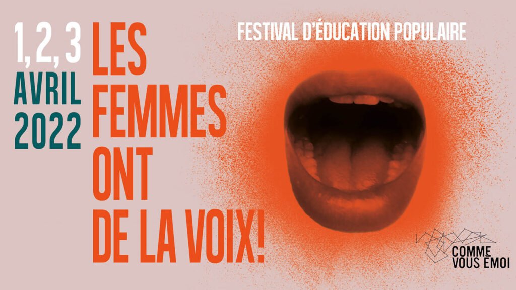 Festival "Les femmes ont de la voix !" - Montreuil - 1er au 3 avril 2022