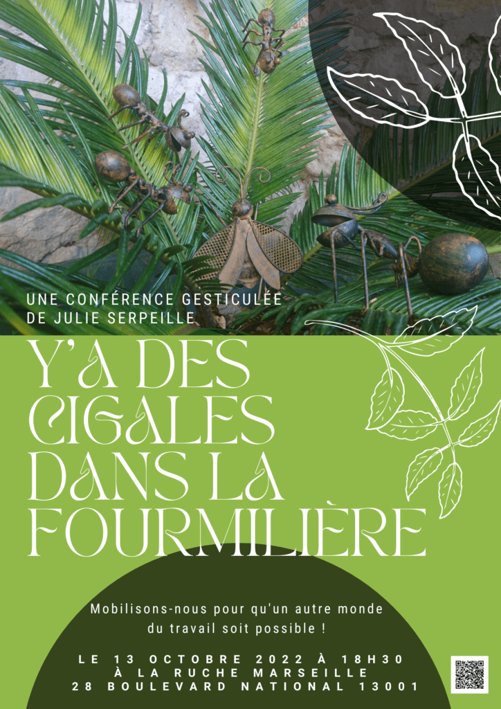Julie SERPEILLE - Conférence gesticulée "Y'a des cigales dans la fourmilière"