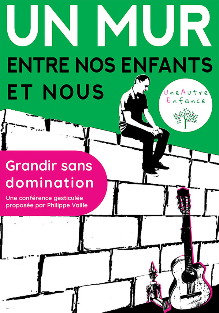 Philippe VAILLE - Conférence gesticulée "Un mur entre nos enfants et nous"
