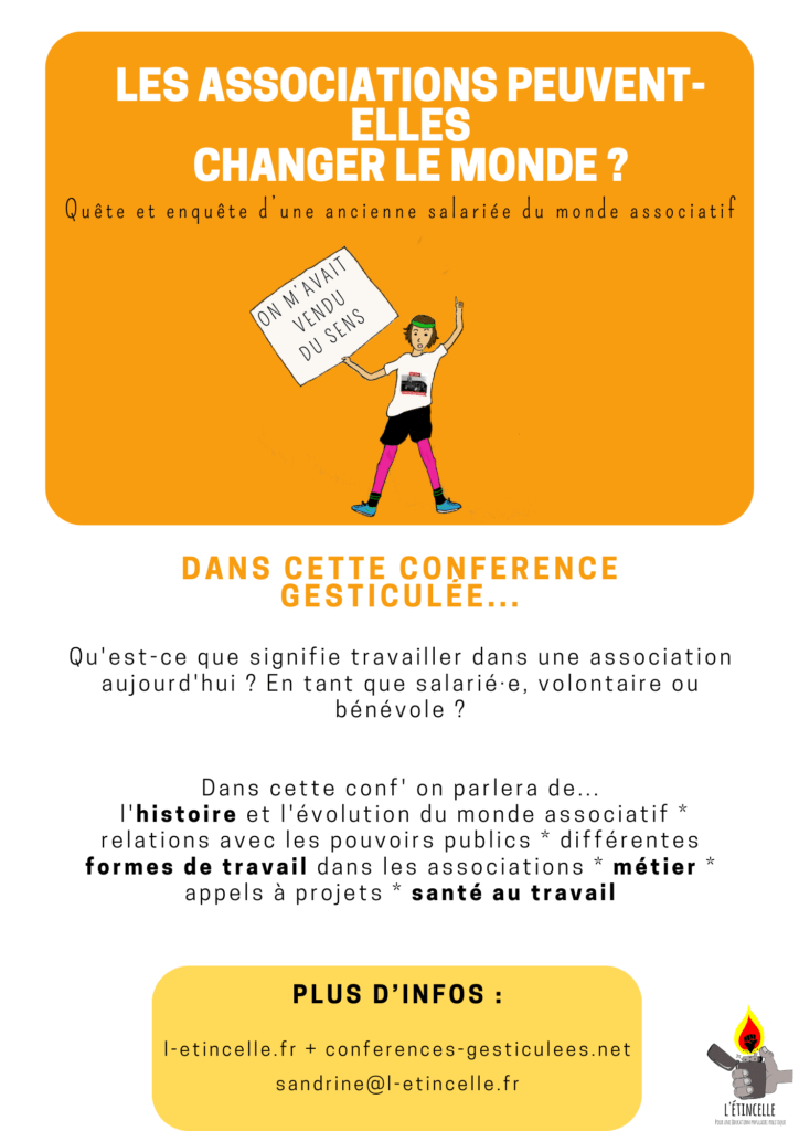 Sandrine COURTIAL - Conférence gesticulée "Les associations peuvent-elles changer le monde ?"
